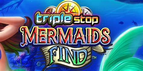 Triple Stop Mermaids Find NetBet
